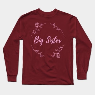 "Big Sister" design Long Sleeve T-Shirt